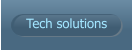 Tech solutions